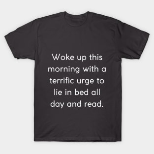 Woke up this morning.. T-Shirt